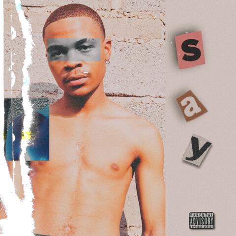 S.A.Y (Something About You) (feat. Andy Posh Ciaga & Dexswaggerboy)