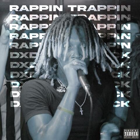 Rappin Trappin