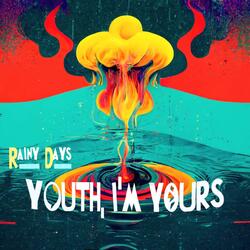 Youth, I'm Yours