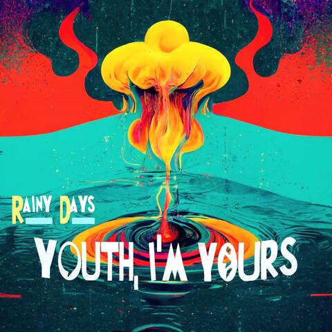 Youth, I'm Yours