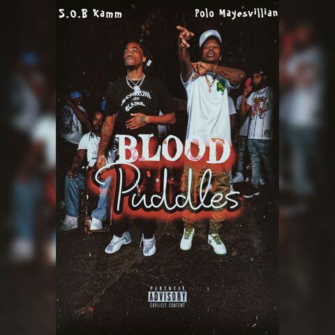 Blood Puddles (feat. SOB Kamm)