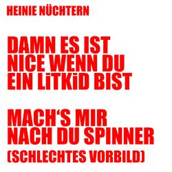 Damn es ist nice wenn du ein LiTKiD bist