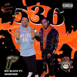 536 BIG BLOCK (feat. 30HEFNER)
