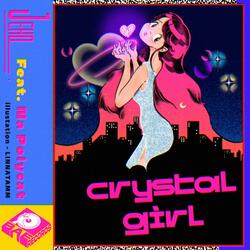 Crystal Girl (feat. Rattana)