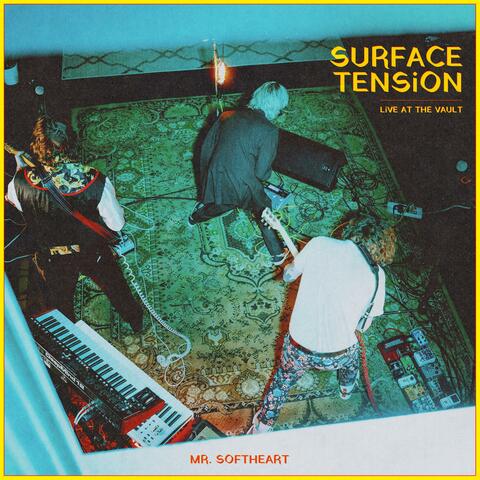 Surface Tension (Live at the Vault)