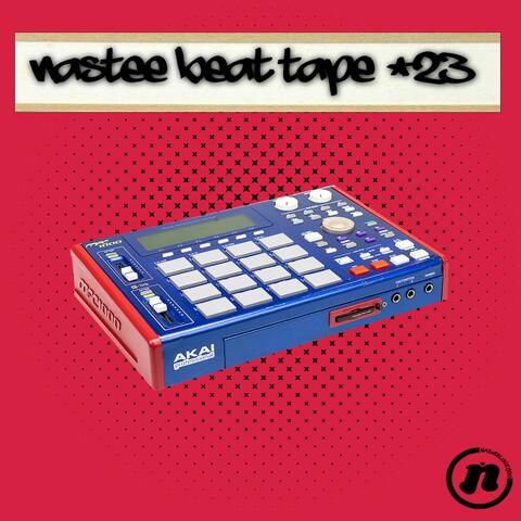 Nastee Beat Tape #23