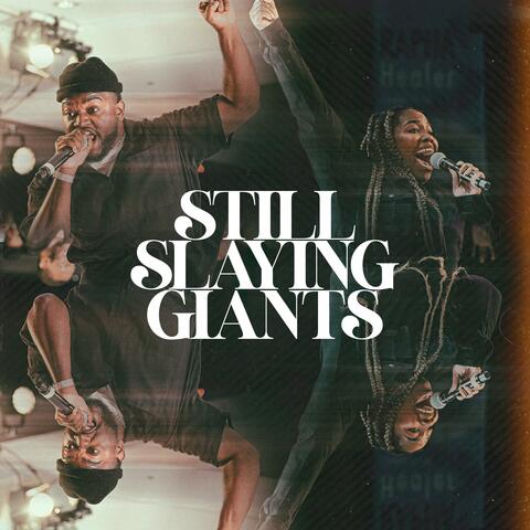 STILL SLAYING GIANTS (feat. Anthony Brown & Kymberli Joye)