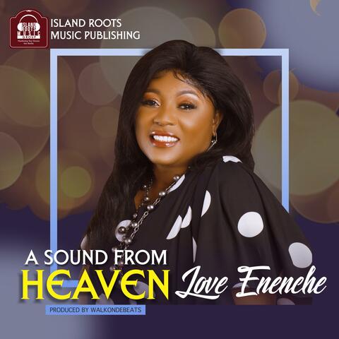 A Sound From Heaven
