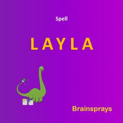 Spell Layla