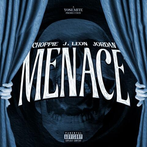 Menace (feat. J. Leon & Jordan Jaimes)
