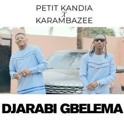 Diarabi gbelema (feat. Karambazee)