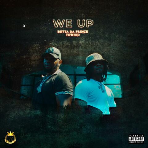 We Up (feat. Towhid)
