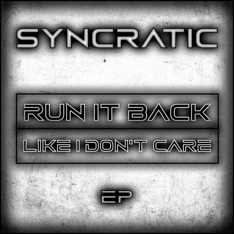 Run It Back/Like I Don't Care