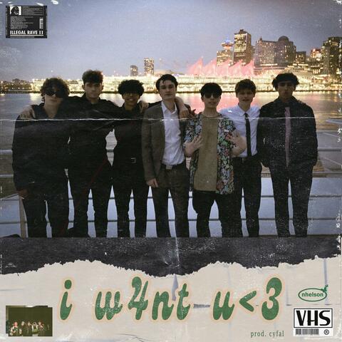 i w4nt u <3