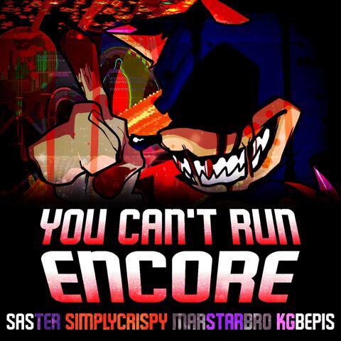 Friday Night Funkin' Vs. EXE: You Can't Run (feat. SimplyCrispy, MarStarBro & KGBepis) [Encore Mix]