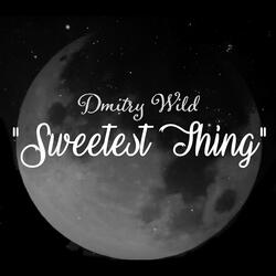 Sweetest Thing