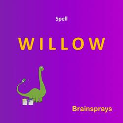 Spell Willow