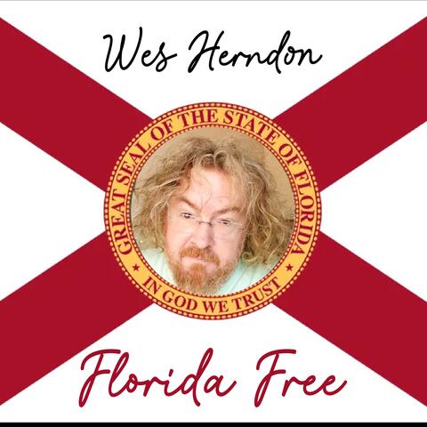 Florida Free: The Unofficial Florida Anthem