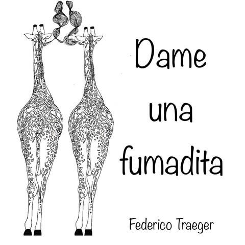 DAME UNA FUMADITA