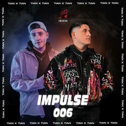 Impulse Session 6: TIAN