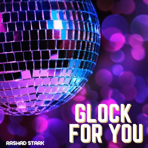 Glock For You