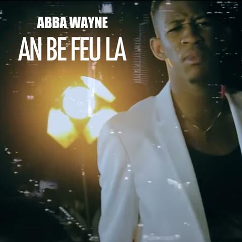 An be feu la
