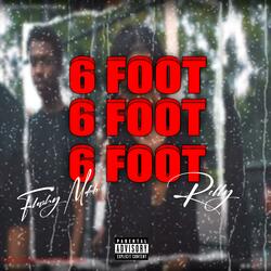 6 FOOT (feat. Relly V)