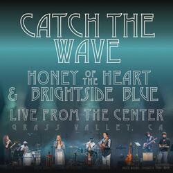 Catch The Wave (feat. BrightSide Blue)