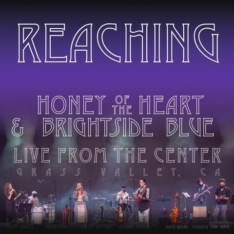 Reaching  (feat. BrightSide Blue) [Live at the CFTA]