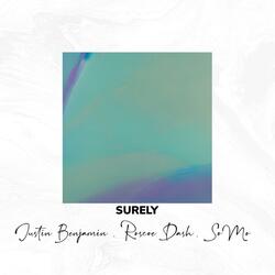 Surely (feat. Roscoe Dash & SoMo)