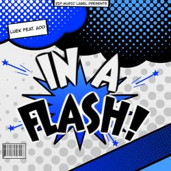 IN A FLASH (feat. ADD)