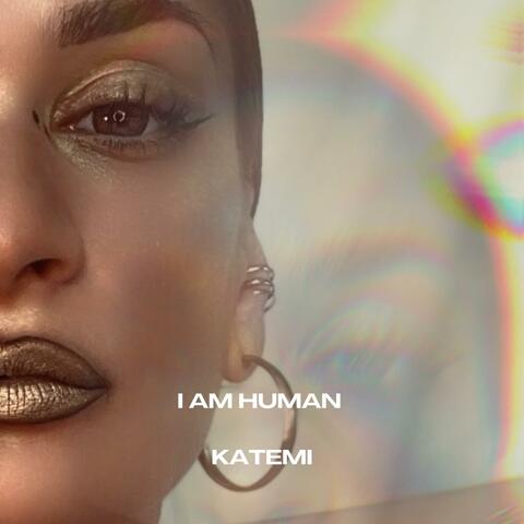 I AM HUMAN