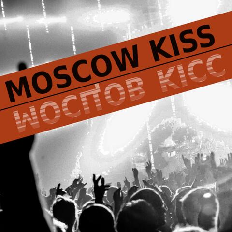 Moscow Kiss