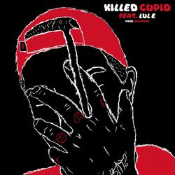 Killed Cupid (feat. Lul E)