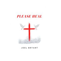 Please Heal
