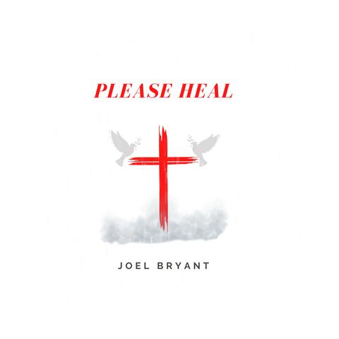 Please Heal
