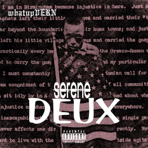 serene DEUX