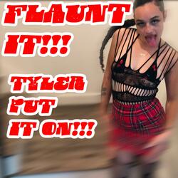 Flaunt It!!!