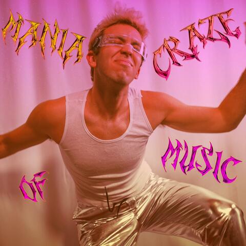 Mania Craze of Music