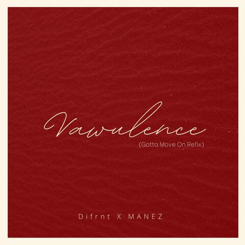 Vawulence (feat. MANEZ)