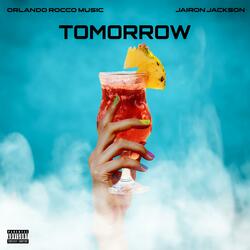 Tomorrow (feat. Jairon Jackson)