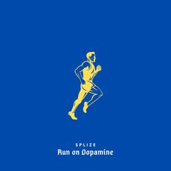 Run on Dopamine