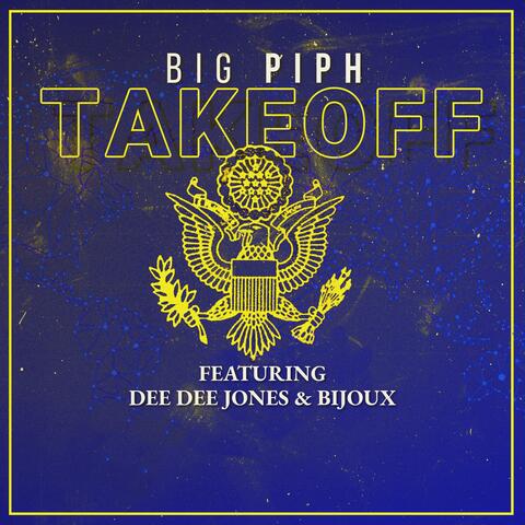 Takeoff (feat. Dee Dee Jones & Bijoux)