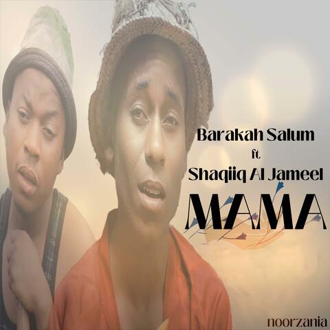 Mama (feat. Shaqiiq Al Jameel)