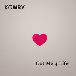 Got Me 4 Life