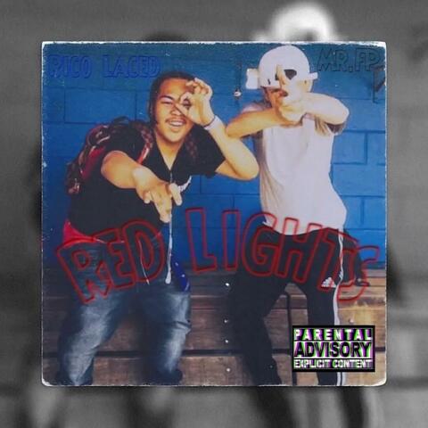 Red Lights (Won't Stop) (feat. Mr. FP)