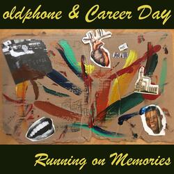 Running on Memories (feat. Career Day)