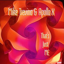 That's Just ME (feat. Apollo X)