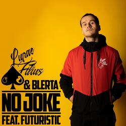 No Joke (feat. Futuristic)