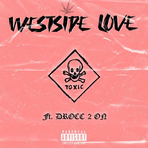 WESTSIDE LOVE (feat. D-ROCC 2 ON)